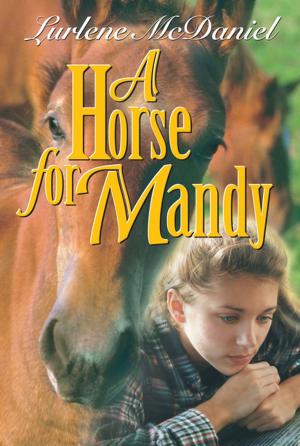 Cover of the book A Horse for Mandy by Brenna Yovanoff, Tessa Gratton