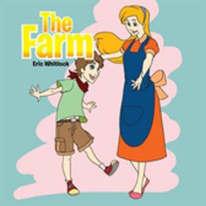Cover of the book The Farm by George Wratney