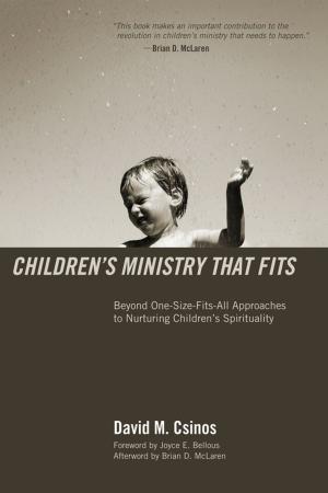 Cover of the book Children’s Ministry That Fits by Bradley A. Johnson, David Jasper