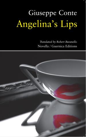 Cover of the book Angelina’s Lips by Marianne Ackerman