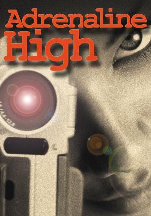 Cover of the book Adrenaline High by Catherine Austen
