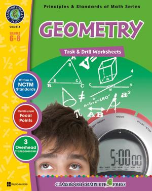 Cover of the book Geometry - Task & Drill Sheets Gr. 6-8 by Melinda Thompson, Melissa Ferrell, Cecilia Minden, Bill Madrid