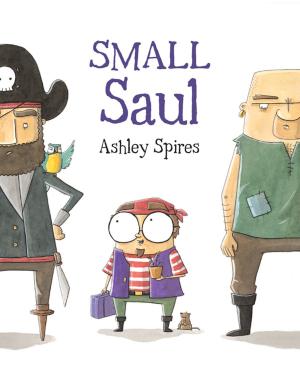 Cover of the book Small Saul by Antonio Malpica