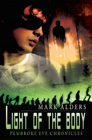 Cover of the book Light of the Body by Mark Alders