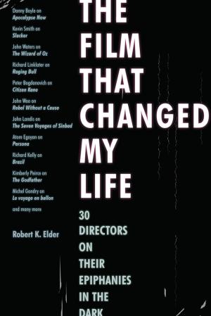 Cover of the book The Film That Changed My Life by Tom Williams