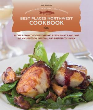 bigCover of the book Best Places Northwest Cookbook, 2nd Edition by 