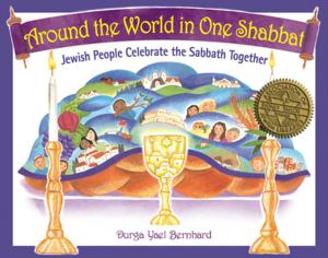 Cover of the book Around the World in One Shabbat by Jill Swedlow