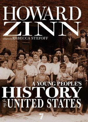 Cover of the book A Young People's History of the United States by Jocelyn Pederick, Vannak Anan Prum
