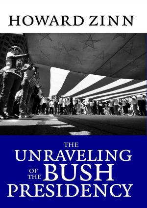 Book cover of The Unraveling of the Bush Presidency