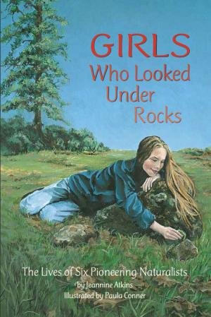 Book cover of Girls Who Looked Under Rocks