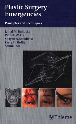 Cover of the book Plastic Surgery Emergencies by Torsten Schlote, Jens Rohrbach