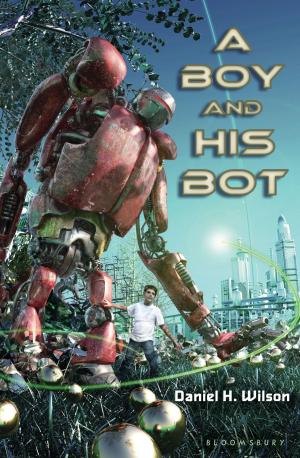 Cover of the book A Boy and His Bot by Hartley Howard