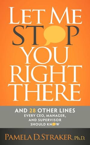 Cover of the book Let Me Stop You Right There by Topher Morrison