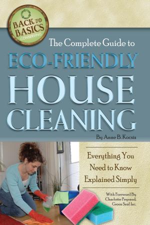 Cover of the book The Complete Guide to Eco-Friendly House Cleaning by Martha Maeda