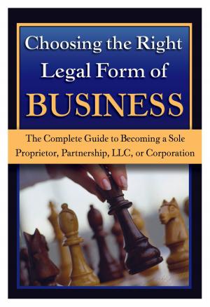 Cover of the book Choosing the Right Legal Form of Business by Sunny Fader