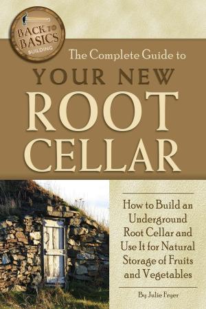 bigCover of the book The Complete Guide to Your New Root Cellar by 