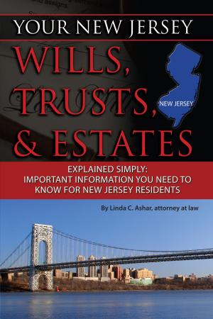 Cover of the book Your New Jersey Will, Trusts & Estates Explained Simply by Sue Kendrick