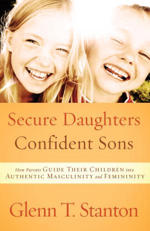bigCover of the book Secure Daughters, Confident Sons by 