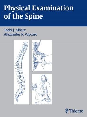 Cover of the book Physical Examination of the Spine by Juergen Schroeder