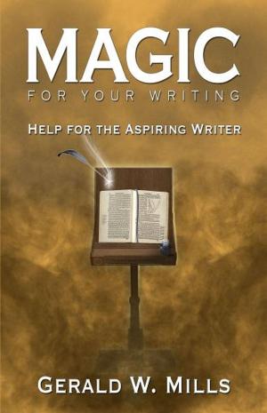 Cover of the book Magic for Your Writing by Stephanie Osborn and Darrell Bain