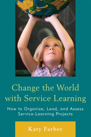Cover of the book Change the World with Service Learning by David Barnett, Richard Hughes, Rocky Wallace, Carol J. Christian Ed.D