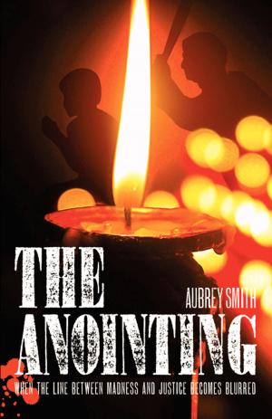 Cover of the book The Anointing by Douglas Nicholas