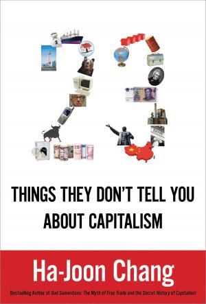 Cover of the book 23 Things They Don't Tell You about Capitalism by Dr. Frank W. Dick O.B.E., Dr Penny Werthner, Scott Drawer, Dr Cliff Mallett, Dr David Jenkins, Professor Tim Noakes, Vern Gambetta