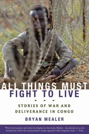 Cover of the book All Things Must Fight to Live by Rowena Moffatt, Ellis Wilford