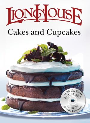 Book cover of Lion House Cakes and Cupcakes Cookbook