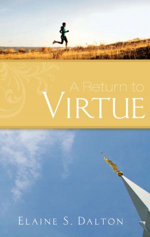 Cover of the book A Return to Virtue by Marvin J. Ashton