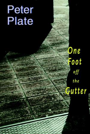 Cover of the book One Foot Off the Gutter by Arlene M. Huysman