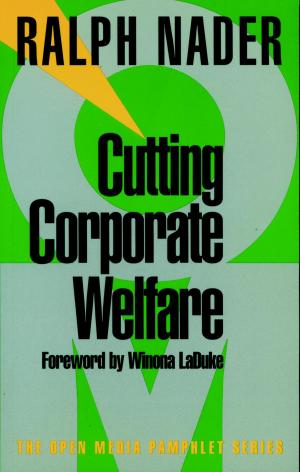 Cover of the book Cutting Corporate Welfare by Barbara Seaman