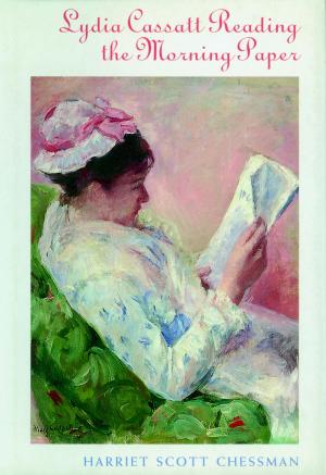 Cover of the book Lydia Cassat Reading the Morning Paper by 