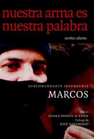 Cover of the book Nuestra Arma es Nuestra Palabra by Barry Gifford