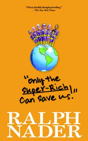 Cover of the book "Only the Super-Rich Can Save Us!" by Michael McCaughan