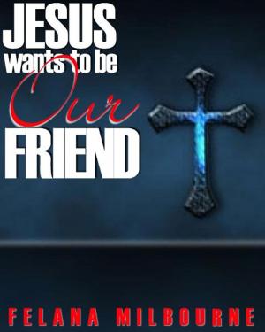 Cover of the book Jesus Wants To Be Our Friend by Mimmo Gasbarri
