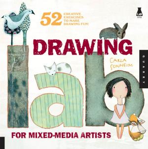 Cover of the book Drawing Lab for Mixed-Media Artists: 52 Creative Exercises to Make Drawing Fun by Ciril Hitz