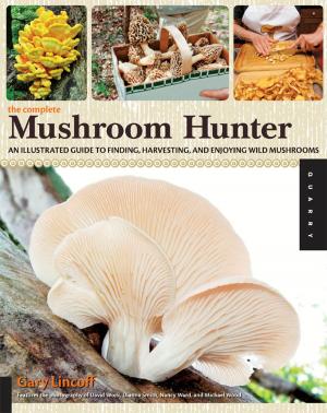 Cover of The Complete Mushroom Hunter: An Illustrated Guide to Finding, Harvesting, and Enjoying Wild Mushrooms