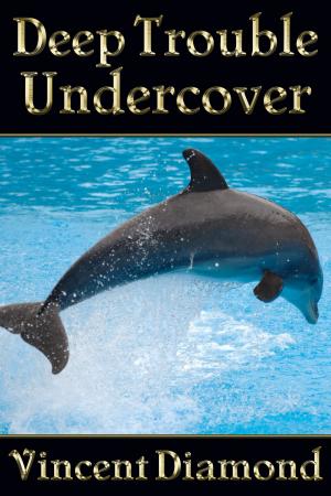 Cover of the book Deep Trouble Undercover by David Hobson