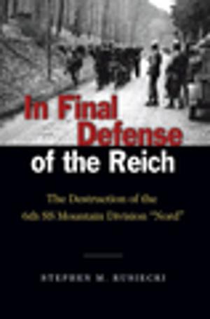 Cover of the book In Final Defense of the Reich by A. N. Olsen