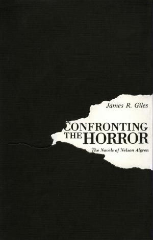 Cover of the book Confronting the Horror by Joesph C. Sitterson Jr.