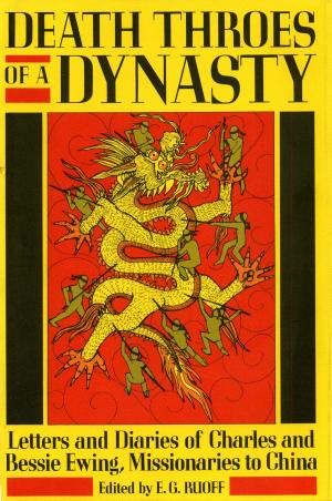 Cover of the book Death Throes of a Dynasty by Grace Goulder Izant