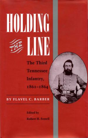 Cover of the book Holding the Line by Thomas I. Pieper, James B. Gidney
