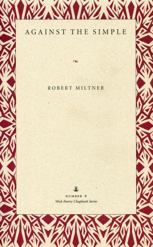 Cover of the book Against the Simple by Marcus Gleisser