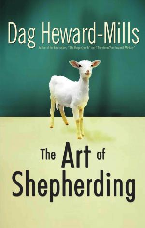 Cover of the book The Art of Shepherding by Dag Heward-Mills