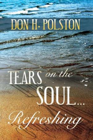 Book cover of Tears on the Soul . . . Refreshing