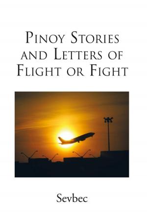 Cover of the book Pinoy Stories and Letters of Flight or Fight by Dra. María Esther Barradas Alarcón