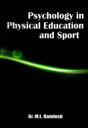 Cover of the book Psychology in Physical Education and Sport by Ravinder Choudhary
