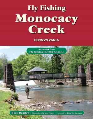 Book cover of Fly Fishing Monocacy Creek, Pennsylvania