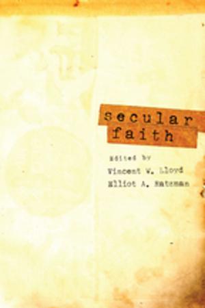 Cover of the book Secular Faith by Richard L. Morgan, Howard C. Morgan